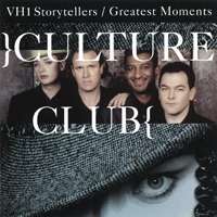 VH1 Storytellers / Greatest Moments / CLUTURE CLUB